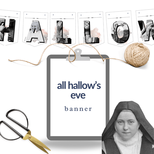 Catholic Halloween Decor Decorations - Banner for All Hallows' Eve - Catholic Halloween Ideas and Activities for Kids in the Catholic Church and Liturgical Living